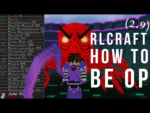 RLCraft Advanced Guide! How To Be OP In Version 2.9!!!
