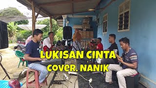 Download lagu LUKISAN CINTA - Cover. Nanik mp3 Download lagu LUKISAN CINTA - Cover. Nanik mp3