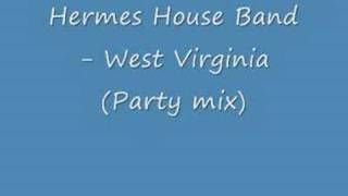 Hermes House Band - Country Roads (Party mix)