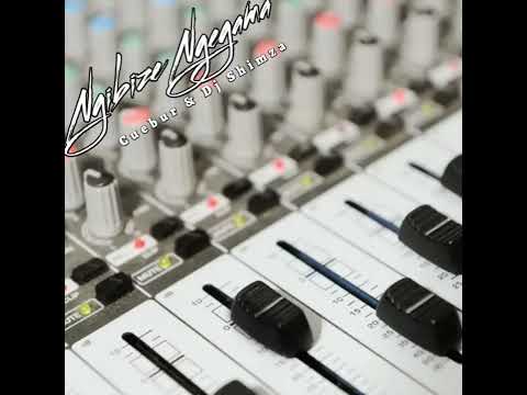 Shimza & Cuebur - Ngibize Ngegama (Original Mix)