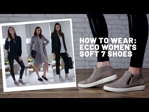 How to Wear | ECCO Women's Soft 7 Shoes