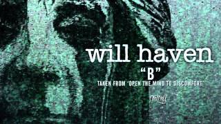 Will Haven - B (Track Video)