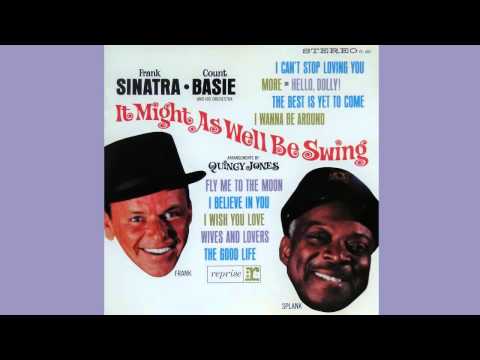Fly Me To The Moon – Frank Sinatra and Count Basie