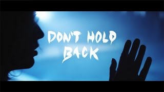 Camp Claude - Don't Hold Back (Official Video)