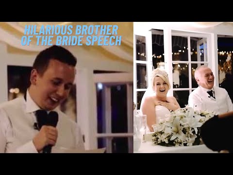Brother of the Bride's Hilarious Wedding Speech Kills Crowd!