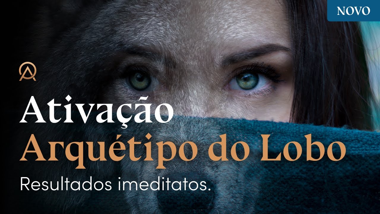 ARQUÉTIPO DO LOBO | RELACIONAMENTO e LIDERANÇA | ARQUETIPANDO