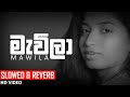 Mawila Slowed Reverb