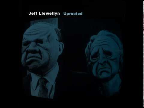 Jeff Llewellyn - Uprooted (1983)