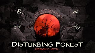 Disturbing Forest  - Demon's Path Trailer (Prologue)