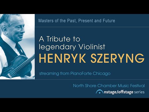 A Tribute to Legendary Violinist Henryk Szeryng | Piano Forte