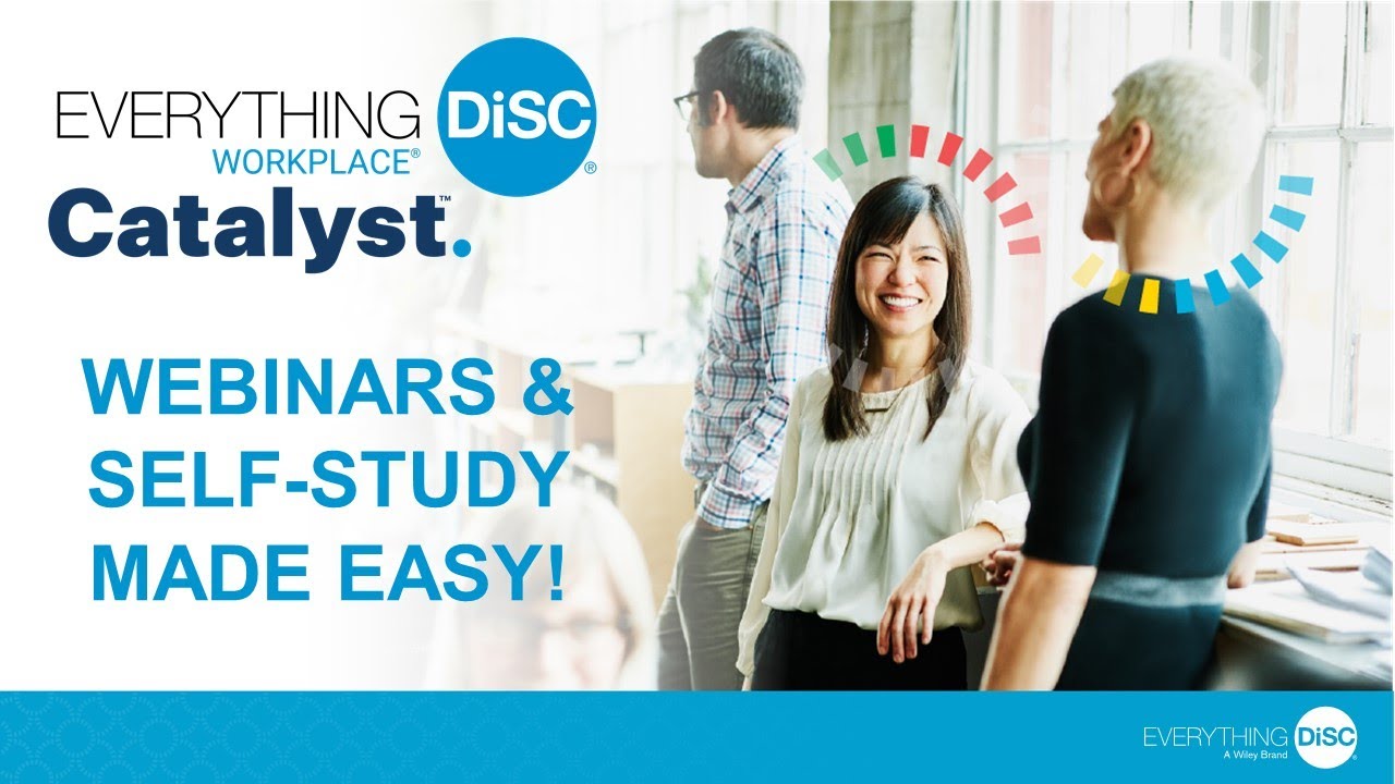 Everything DiSC Workplace on Catalyst - Webinars and Self-Study Made Easy