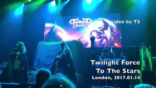 Twilight Force - LIVE - To The Stars - London 2017 4K