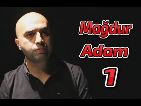 Mağdur Adam 1 | Eski Sevgiliden İntikam Alamamak