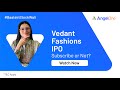 Manyavar Vedant Fashions IPO Review Date Price Analysis Details Angel One