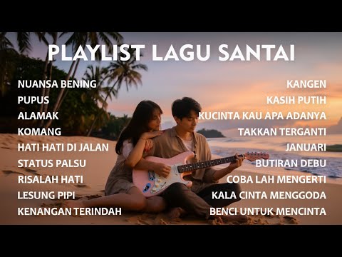 LAGU CAFE, LAGU SANTAI, LAGU INDONESIA COVER TERBAIK PLAYLIST #1 | CHILL & RELAXING