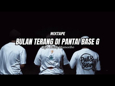 Dommy Fenetiruma - Bulan Terang Di Pantai Base G ( Mixtape )