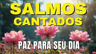 Salmos Cantados | Para Acalmar e Fortalecer o Coração | Bíblia em Canção