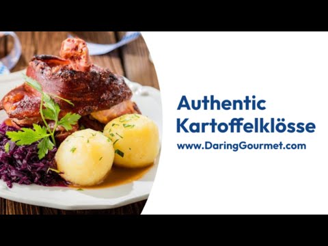 Kartoffelklösse (German Potato Dumplings)