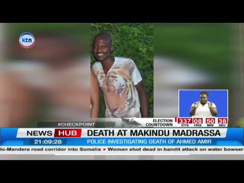28-Year-Old Dies After Alleged Torture at Makindu Madrasa, Family Demands Justice