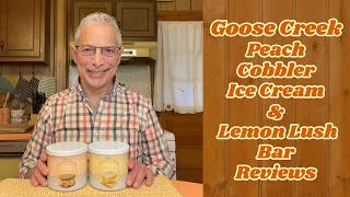 Goose Creek Peach Cobbler Ice Cream & Lemon Lush Bar Reviews!
