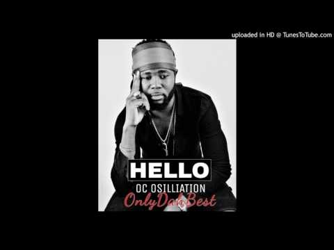 OC Osilliation - Hello (Zambian Music 2017)