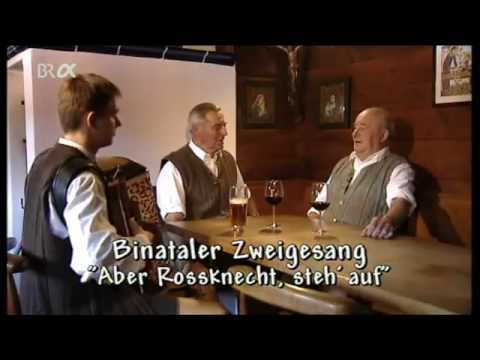 Binataler Zweigesang - Aber Rossknecht,steh'auf