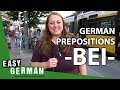 German Prepositions: BEI | Super Easy German (39)