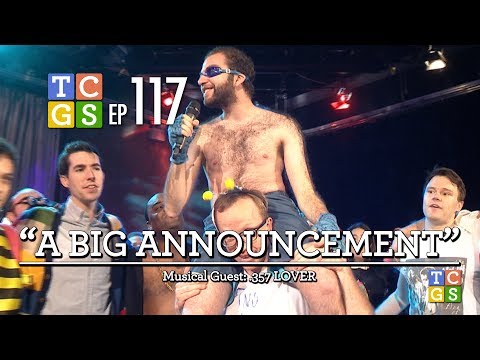 [Public Access] TCGS #117 - A Big Announcement