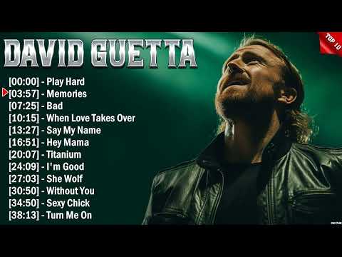 David Guetta Top 10 EDM Hits All Time - Hot 100 EDM Songs This Week 2024