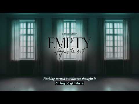 Vietsub | Johnny Stimson - Empty Apartment | Lyrics Video