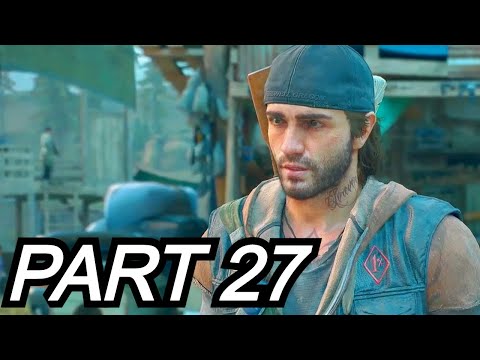 DAYS GONE Walkthrough Gameplay Part 27 - Idea