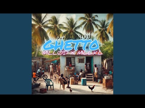 Ghetto (feat. Millod & Mill.k.l)
