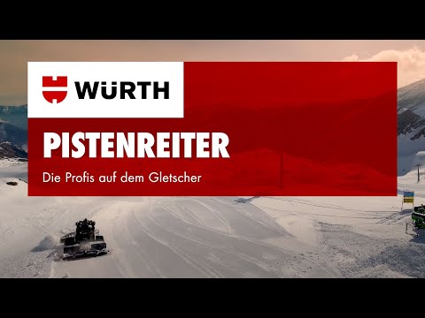 Pistenreiter - Die Profis auf dem Gletscher | Würth AG | Würth AG