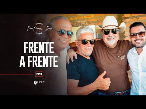 Dom Marcos e Davi Feat. Matogrosso e Mathias - Frente a Frente | EP 3