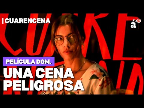 Cuarencena: una cena en cuarentena con un giro inesperado