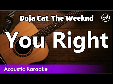 Doja Cat, The Weeknd - You Right (SLOW karaoke acoustic)