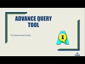 Advance Query  Tool "AQT"