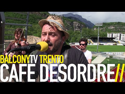 CAFÈ DESORDRE - L'IPPOCASTANO (BalconyTV)