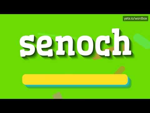 SENOCH - HOW TO PRONOUNCE IT!?