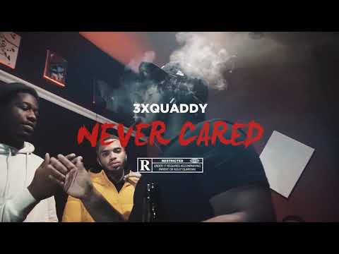 3xQuaddy - Neva Cared (Official Music Video) Shot By @reallyxclusive