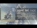 Fight The Fade - Second Horizon (Official Lyric ...