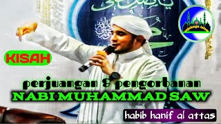 Download lagu KISAH Perjuangan dan pengorbanan NABI MUHAMMAD SAW - HABIB HANIF AL ATTAS || Terbaru mp3