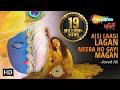 Aisi Lagi Lagan Meera Ho Gayi Magan By Javed Ali Popular Shri Krishna Bhakti Songs