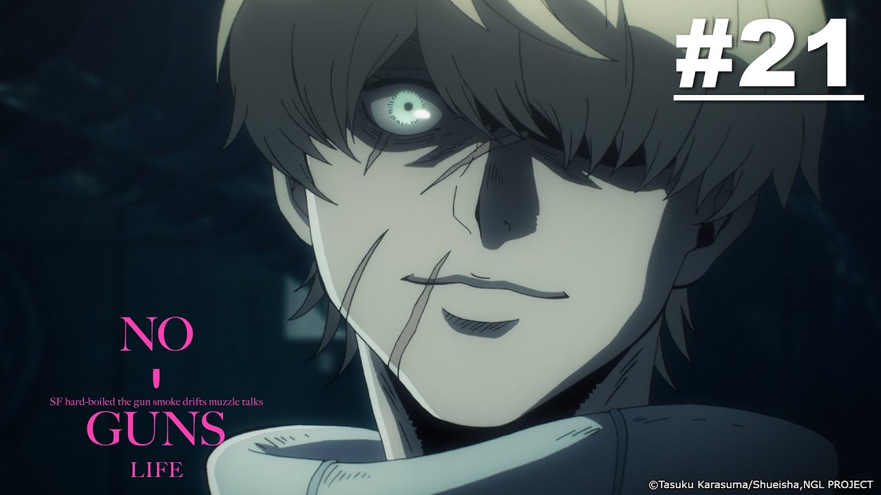 No Guns Life - Episode 21 [Takarir Indonesia]