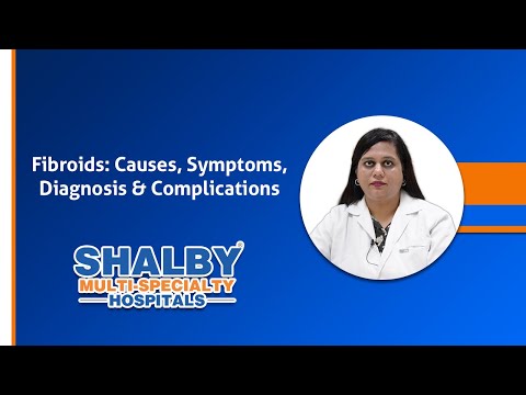 Fibroids: Causes, Symptoms, Diagnosis & Complications