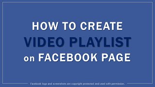 How to Create Video Playlist on Facebook Page