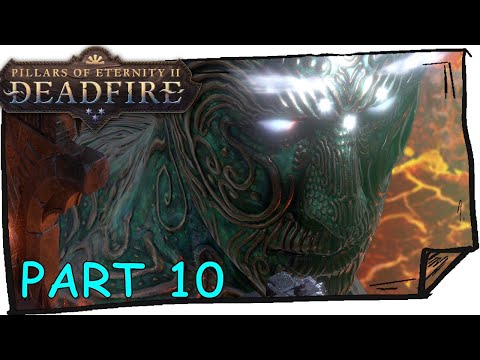He Waits in Fire (10) Full Game Walkthrough | PILLARS OF ETERNITY 2 DEADFIRE (No Commentary)