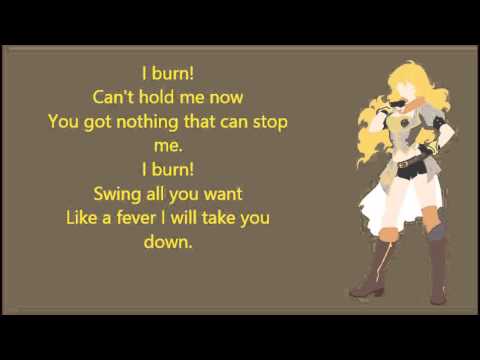 RWBY:Yellow-I Burn(Lyrics)