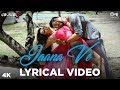 Jaana Ve Lyrical Aksar 2 Zareen Khan Abhinav Shukla Arijit Singh Mithoon