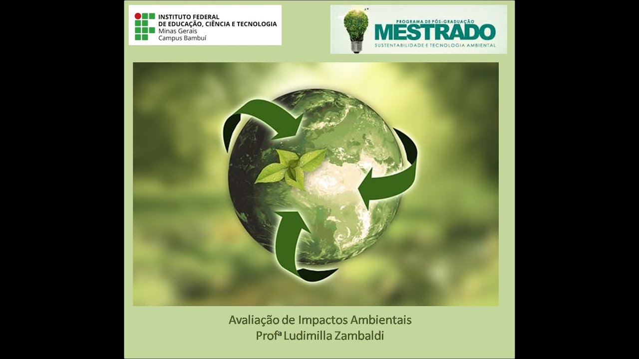 Avaliação de Impactos Ambientais Aula 3 Previsão e Identificação de Impactos
